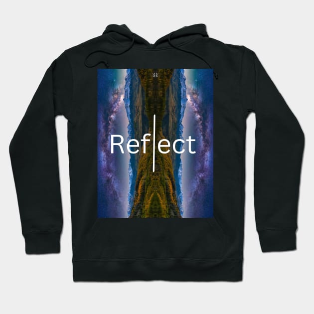 Reflect Yourself Hoodie by ReflectYou